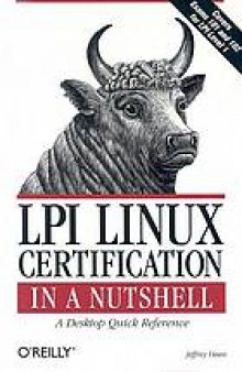 LPI Linux certification in a nutshell : a desktop quick reference