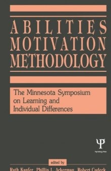 Abilities, motivation, and methodology