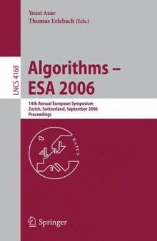 Algorithms – ESA 2006: 14th Annual European Symposium, Zurich, Switzerland, September 11-13, 2006. Proceedings