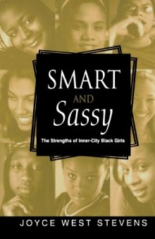 Smart and Sassy: The Strengths of Inner-City Black Girls