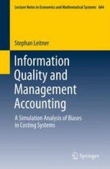 Information Quality and Management Accounting: A Simulation Analysis of Biases in Costing Systems