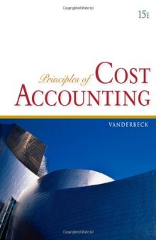 Principles of Cost Accounting, 15th Edition  