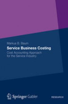 Service Business Costing: Cost Accounting Approach for the Service Industry