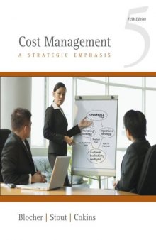 Cost Management: A Strategic Emphasis, 5th Edition    