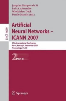 Artificial Neural Networks – ICANN 2007: 17th International Conference, Porto, Portugal, September 9-13, 2007, Proceedings, Part II
