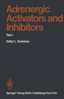 Adrenergic Activators and Inhibitors: Part I