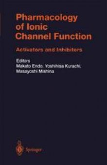 Pharmacology of Ionic Channel Function: Activators and Inhibitors