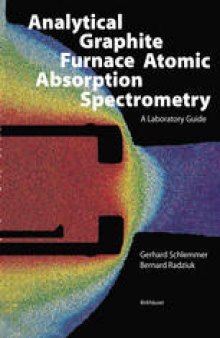 Analytical Graphite Furnace Atomic Absorption Spectrometry: A Laboratory Guide