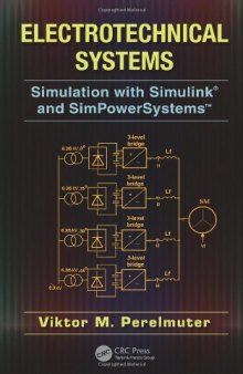 Electrotechnical Systems: Simulation with Simulink® and SimPowerSystems