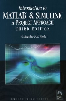 Introduction to MATLAB and SIMULINK, A Project Approach, Third Edition (Engineering)