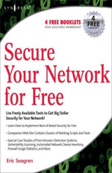 Secure Your Network For Free : Using Nmap, Wireshark, Snort, Nessus, and MRGT