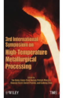 3rd International Symposium on High Temperature Metallurgical Processing