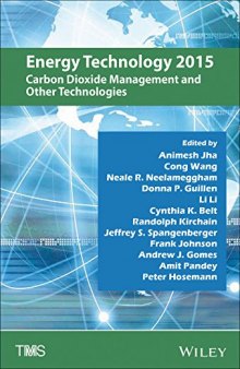 Energy technology 2015 : carbon dioxide management and other technologies