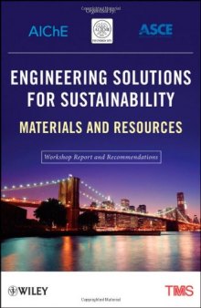 Engineering Solutions for Sustainability: Materials and Resources
