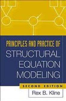 Principles and practice of structural equation modeling