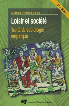 Loisir et société : Traité de sociologie empirique (Collection Temps libre et culture) (French Edition)