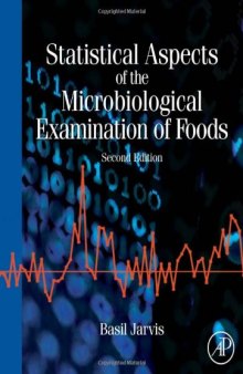 Statistical Aspects of the Microbiological Examination of Foods, Second Edition