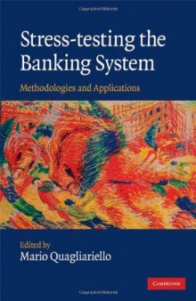 Stress-testing the Banking System: Methodologies and Applications