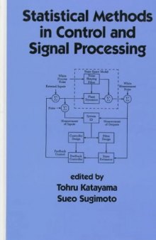 Statistical Methods in Control & Signal Processing (Electrical and Computer Engineering)