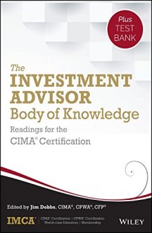 The Investment Advisor Body of Knowledge + Test Bank: Readings for the CIMA Certification