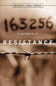 163256: A Memoir of Resistance (Life Writing)