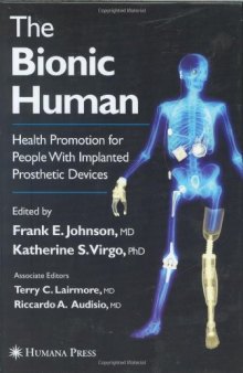 The Bionic Human Health Promotion for People with Implanted Prosthetic Devices