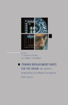 Toward Replacement Parts for the Brain