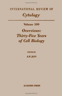 Overviews: Thirty-Five Years of Cell Biology