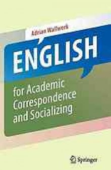 English for academic correspondence and socializing