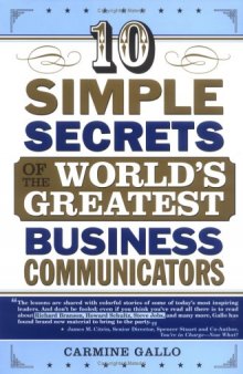 10 Simple Secrets of the Worlds Greatest Business Communicators
