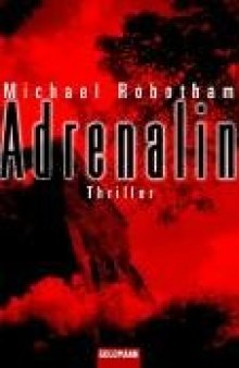 Adrenalin (Psychothriller)  