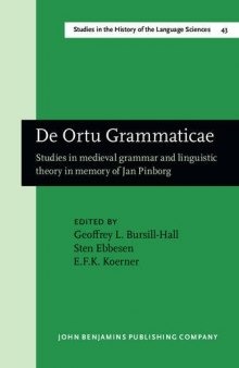 De Ortu Grammaticae: Studies in medieval grammar and linguistic theory in memory of Jan Pinborg