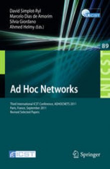 Ad Hoc Networks: Third International ICST Conference, ADHOCNETS 2011, Paris, France, September 21-23, 2011, Revised Selected Papers