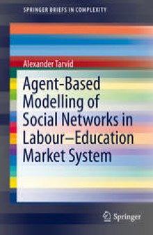 Agent-Based Modelling of Social Networks in Labour–Education Market System