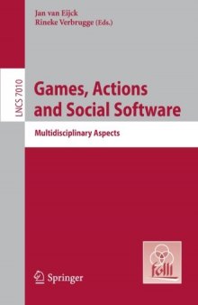 Games, Actions and Social Software: Multidisciplinary Aspects