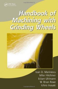 Handbook of Machining With Grinding Wheel