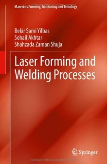 Laser Forming and Welding Processes
