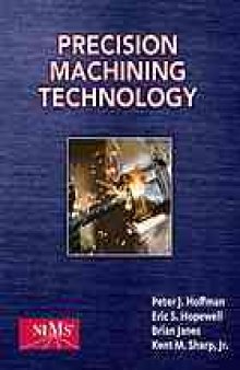 Precision machining technology