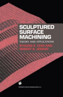 Sculptured Surface Machining: Theory and applications