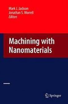 Machining with nanomaterials