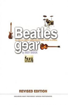 Beatles Gear: All the Fab Four's Instruments, from Stage to Studio