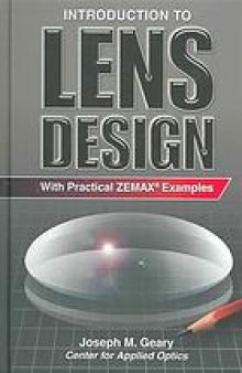 Introduction to lens design : with practical ZEMAX examples