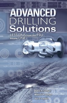 Advanced drilling solutions : lessons from the FSU. Volume 1