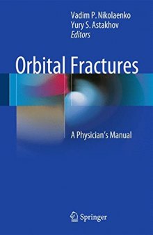 Orbital Fractures: A Physician's Manual