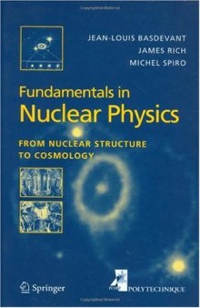 Fundamentals in Nuclear Physics From Nuclear Structure to Cosmology