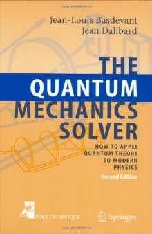 The quantum mechanics solver: how to apply quantum theory to modern physics  