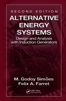 Alternative Energy Systems : Design and Analysis with Induction Generators, Second Edition