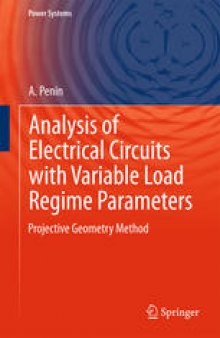 Analysis of Electrical Circuits with Variable Load Regime Parameters: Projective Geometry Method