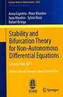 Stability and bifurcation theory for non-autonomous differential equations : Cetraro, Italy 2011