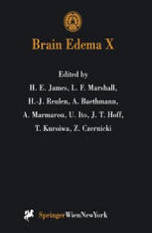 Brain Edema X: Proceedings of the Tenth International Symposium San Diego, California, October 20–23, 1996